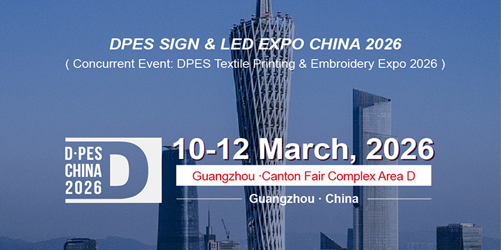 The 33rd Edition of DPES Sign Expo China 2026